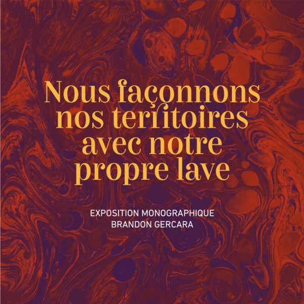 Nous façonnons nos territoires avec notre propre lave