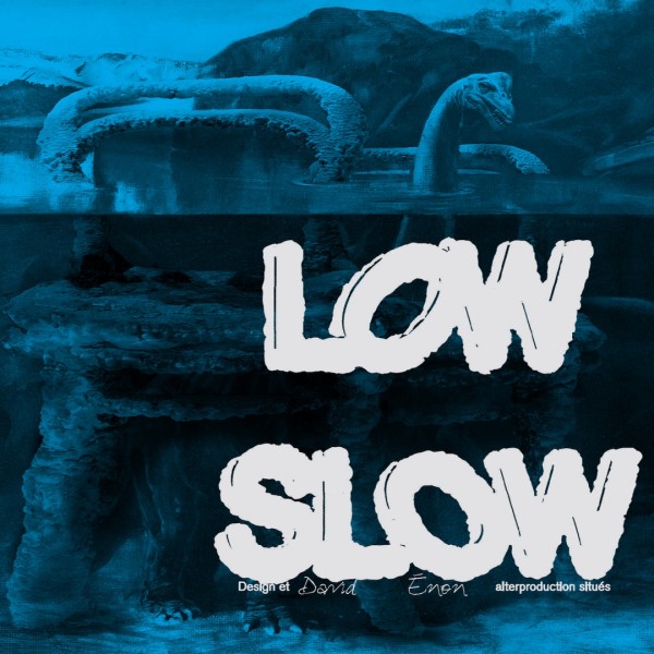 LOW/SLOW Design et alter productions situés