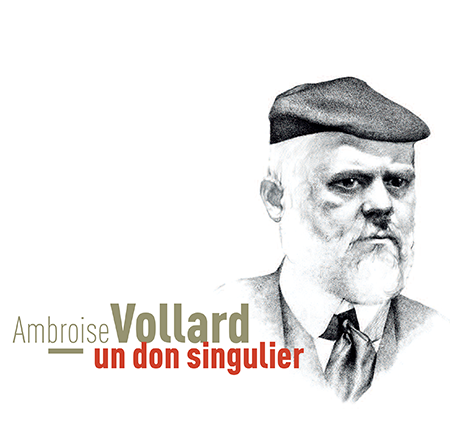 Ambroise Vollard, un don singulier